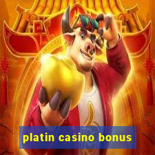 platin casino bonus